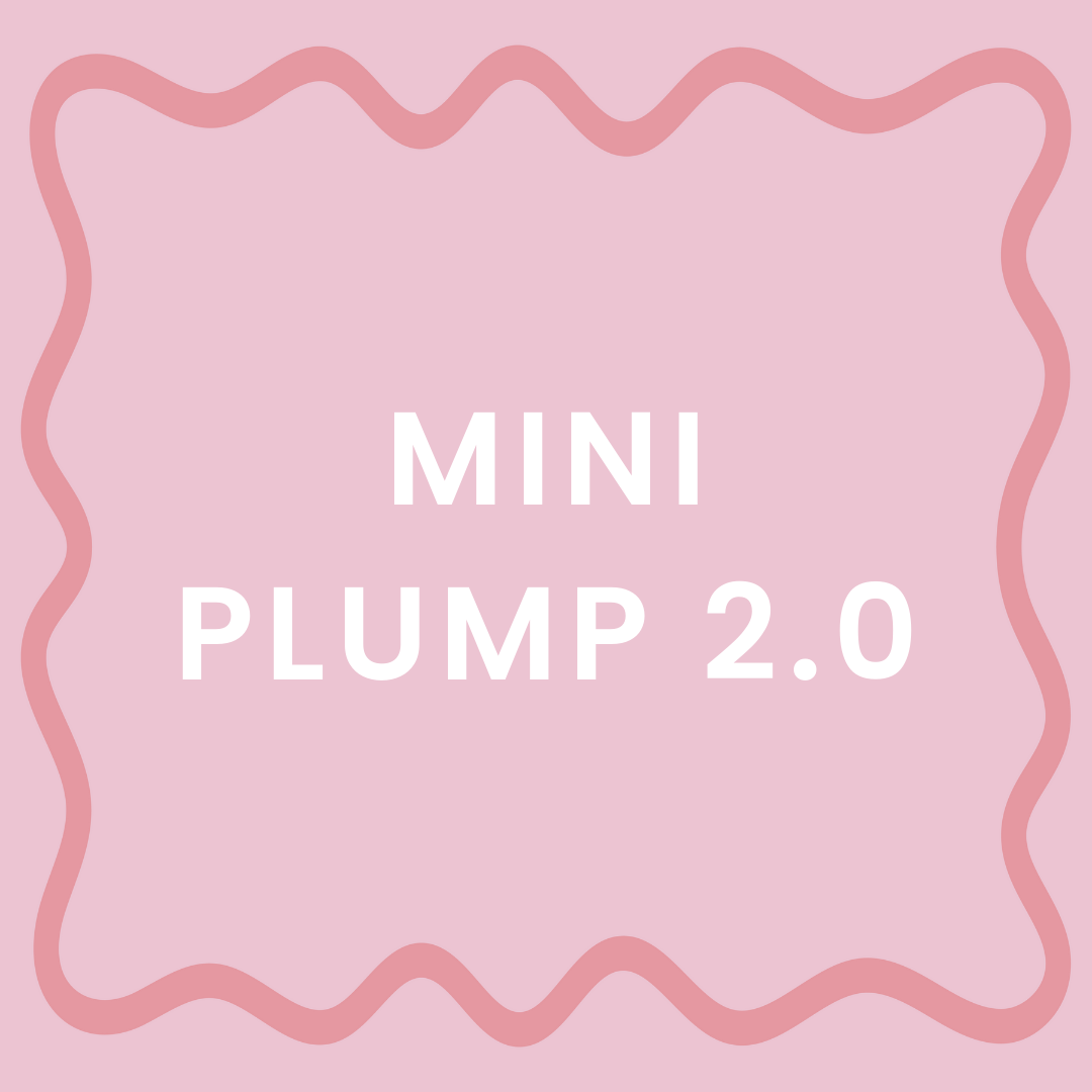 Mini Plump 2.0